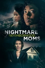 Nightmare Neighborhood Moms (2022) subtitles - SUBDL poster