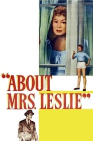 About Mrs. Leslie (1954) subtitles - SUBDL poster