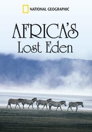 National Geographic - Gorongosa: Africa's Lost Eden