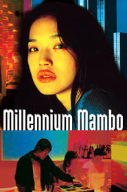 Millennium Mambo (Qian xi man po)