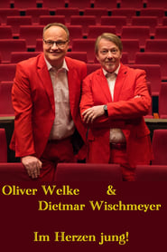 Oliver Welke & Dietmar Wischmeyer - Im Herzen jung! (2016) subtitles - SUBDL poster