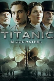 Titanic: Blood and Steel (2012) subtitles