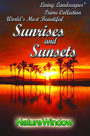 Living Landscapes: World's Most Beautiful Sunrises and Sunsets (2011) subtitles - SUBDL poster